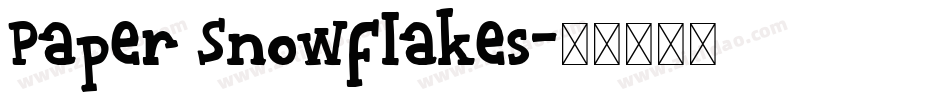 Paper Snowflakes字体转换